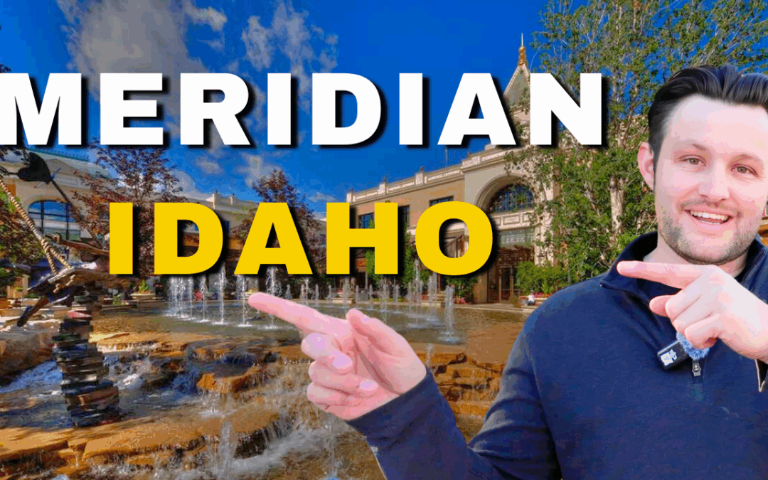 Moving to Idaho? Why Meridian Is a Top Choice to Live